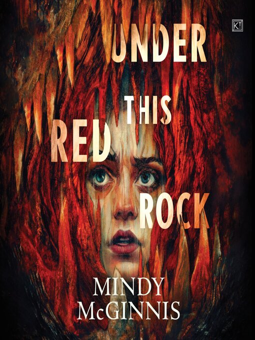 Title details for Under This Red Rock by Mindy McGinnis - Available